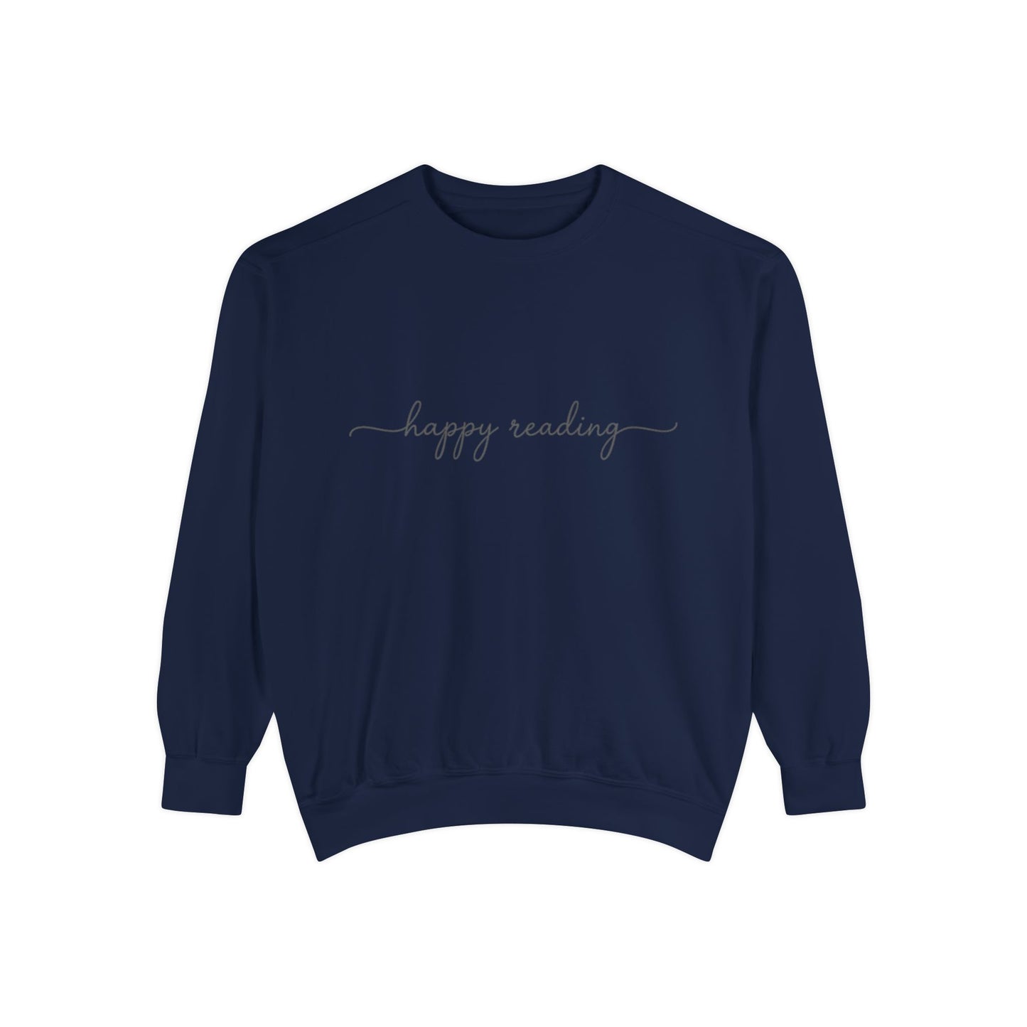 happy reading Sweatshirt