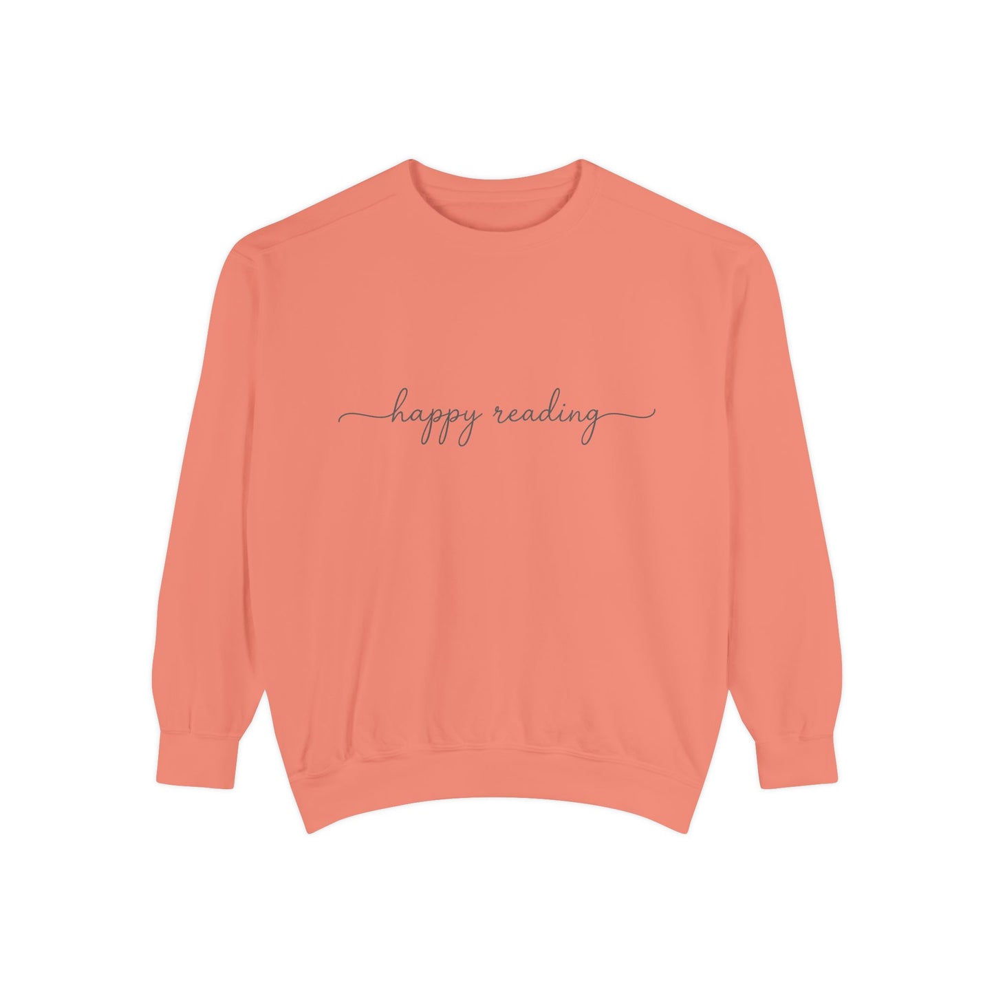 happy reading Sweatshirt