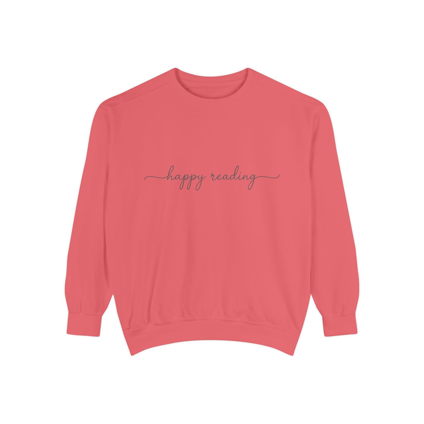 happy reading Sweatshirt