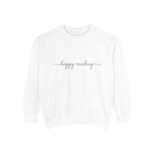 happy reading Sweatshirt
