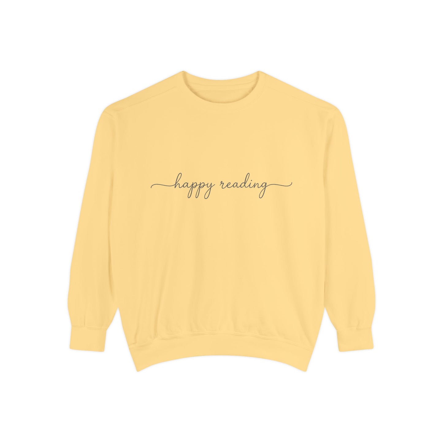 happy reading Sweatshirt